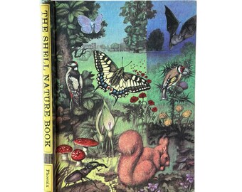 The Shell Nature Book | Flowers | Trees and Shrubs | Bird and Beasts and more