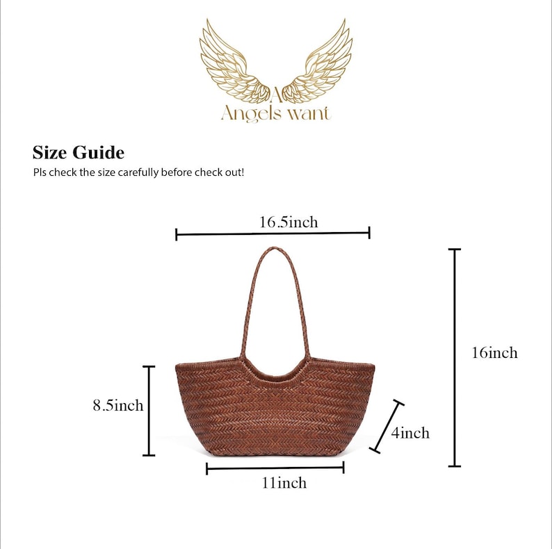 May include: A brown woven tote bag with a braided handle. The bag is 16.5 inches wide, 16 inches tall, 11 inches long at the base, and 8.5 inches tall. The bag is 4 inches deep. The text "Angels want" and "Size Guide" are visible.