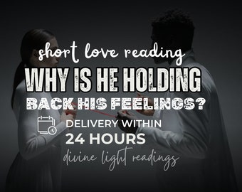 Why is He Holding Back his Feelings? Tarot reading, His Current Emotions, Present Feelings, Psychic Reading, Love reading