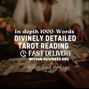 Divinely Detailed Tarot Reading: Intuitive Guidance, Clarity and Insight