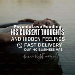 His Current Thoughts and Hidden Feelings, Psychic Love Tarot Reading, Energy Check-in