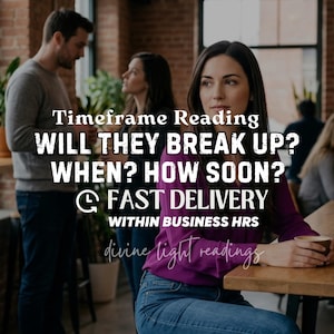 Will They Break Up? Time Frame Psychic Tarot Reading, What’s Coming Next