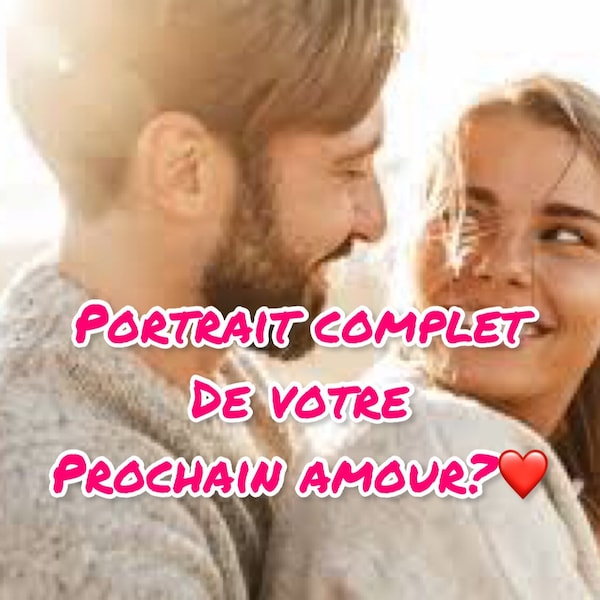 VOYANCE/CARTOMANCIE qui sera votre prochain amour ? portrait détaillé de votre autre, de la relation à vivre, fichier audio+photo du tirage