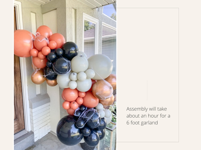 May include: A Halloween balloon garland in shades of orange, black, white, and gold. The garland is decorated with spiderwebs. Text on the right says, "Assembly will take about an hour for a 6 foot garland."