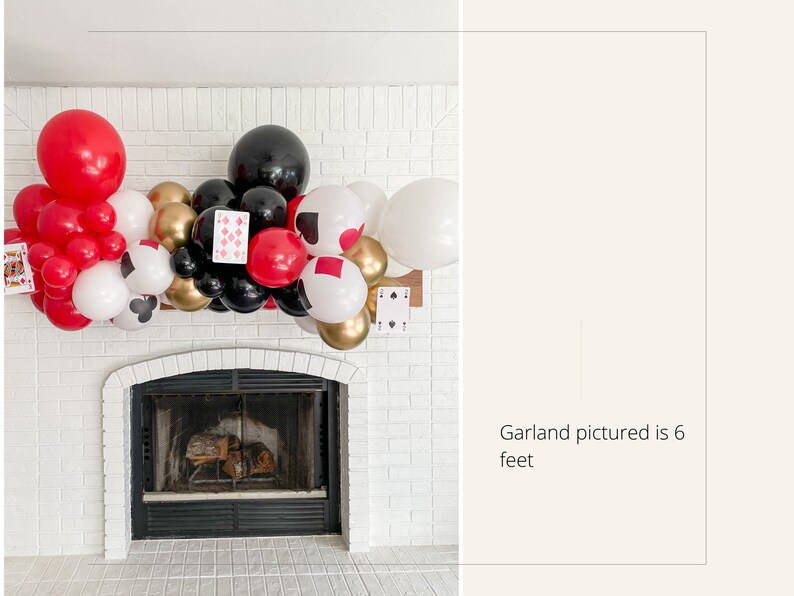 May include: A red, black, gold, and white balloon garland with playing card cutouts, measuring 6 feet long, is displayed above a fireplace.