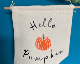 Hello Pumpkin Pennant Flag | Autumnal Wall Hanging | Pumpkin Banner | Autumn Wall Decor | Fall Wall Decor | Handmade | UK