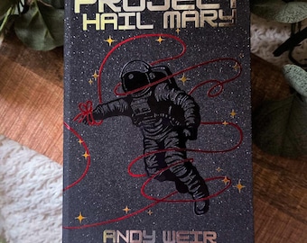 Project Hail Mary by Andy Weir Custom Rebind
