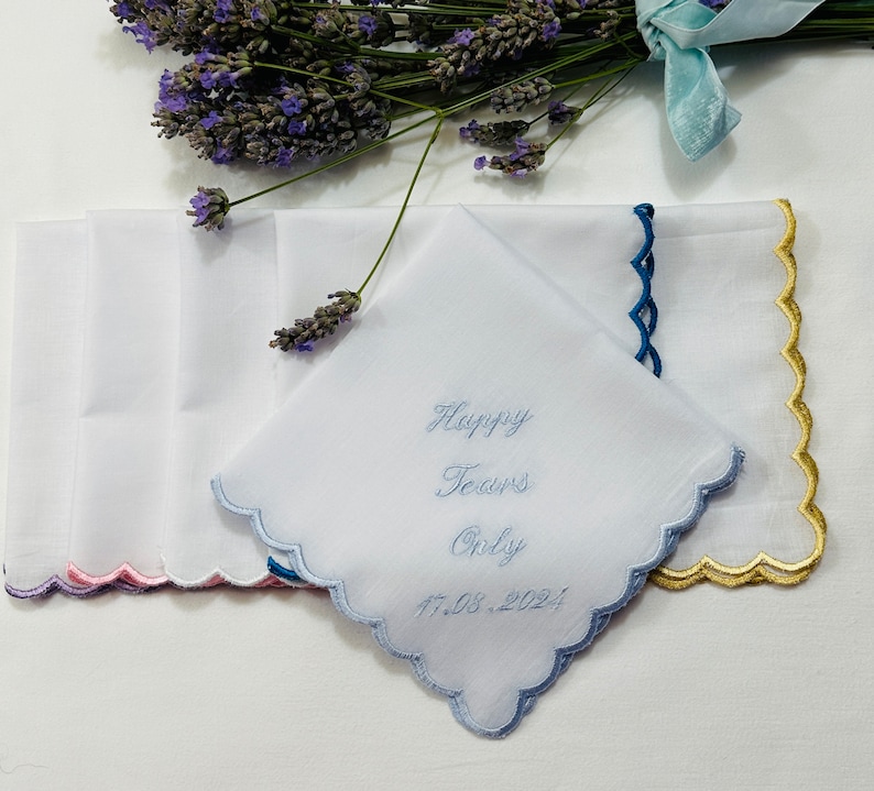 Scalloped Handkerchief, Embroidered Wedding bride Handkerchief, bridesmaid, MOB, MOG, Bridal personalised wedding gift Happy Tears Only . image 3