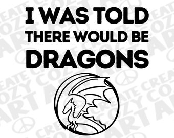 Dragon Graphic, Renaissance Festival custom, Funny Ren Fest, Digital Files, SVG, PNG, JPG, Funny Shirt, Birthday Gift, Summertime, Ren Fest