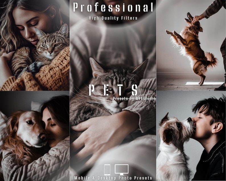 May include: A collage of images featuring people and their pets. The images show a woman holding a cat, a woman cuddling a dog, a man holding a dog, and a dog jumping in the air. The text "Professional High Quality Filters" and "Pets Presents by NYKStudio" is visible in the image.