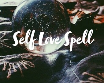 Self Love Spell/ Self Confidence Spell