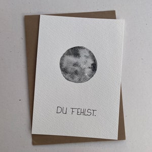 Aquarell Karte "Du Fehlst" | handgemalt | Beileidskarte | Kondolenzkarte | Fernbeziehung | Grußkarte