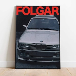 Bmw E30 Folgar Poster