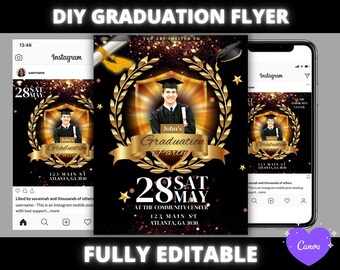 May include: A DIY graduation flyer design with a black and gold theme. The flyer includes the text "DIY GRADUATION FLYER", "John's Graduation Party", and "28 SAT MAY". The design is fully editable and includes a Canva logo.