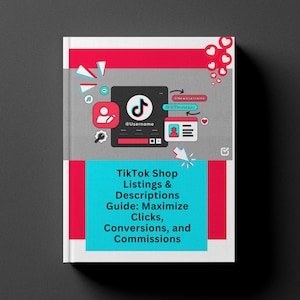 Könnte beinhalten: Buchcover mit TikTok-Thema. Das Cover zeigt ein rot-weißes Design mit TikTok-Symbolen und dem Text "TikTok Shop Listings & Descriptions Guide: Maximieren Sie Klicks, Conversions und Provisionen."