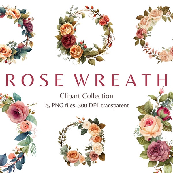 Watercolor Rose Wreath Clip Art, 25 Pcs, For Invitations, Scrapbooks, Weddings, Crafts, Paper Projects, Floral Clipart, Wreath Clipart