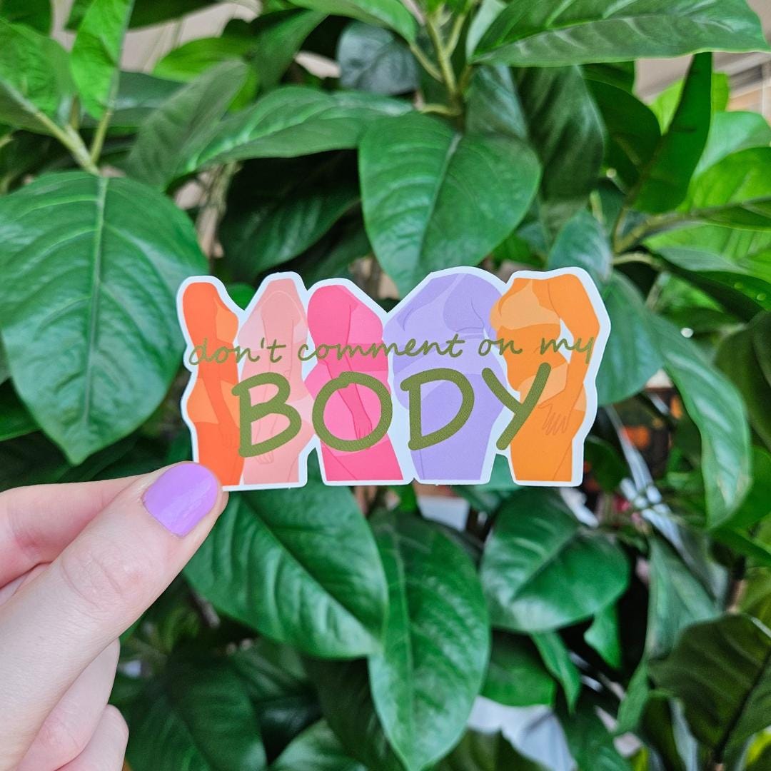 Body Positivity Vinyl Sticker: Don't Comment on My Body - Etsy
