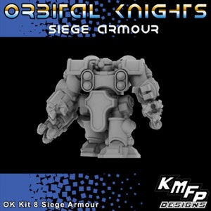 Orbital Knights Siege Armor Power Armor for tabletop wargaming.