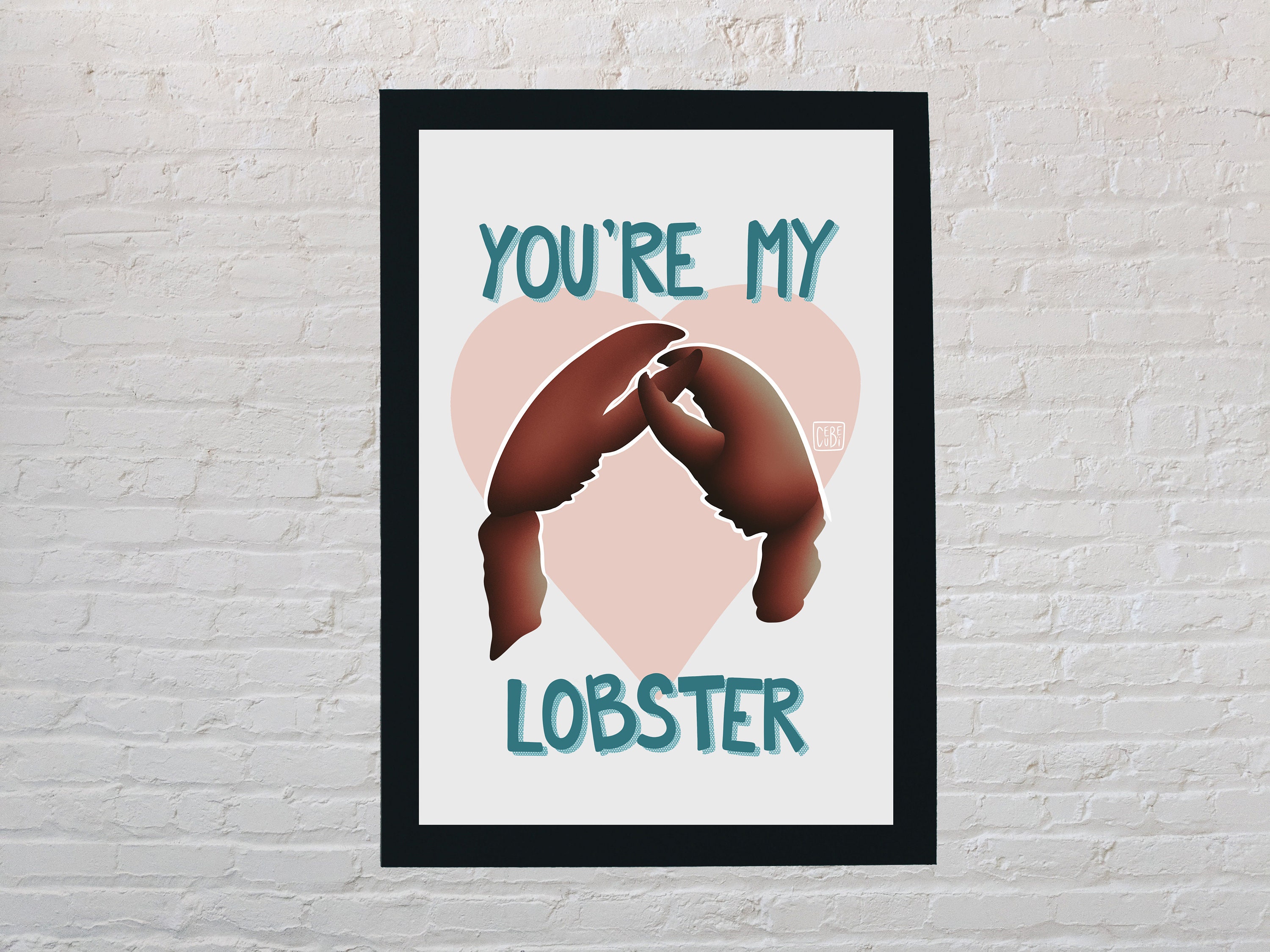 Affiche You're My Lobster - Format A4 ou A5 Illustration Décoration Murale