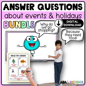 May include: A digital download bundle with the text "ANSWER QUESTIONS about events & holidays." The image includes a whiteboard with a cartoon character and speech bubbles. A child is pointing at the whiteboard. The image also includes the text "DRAW THE ANSWER."