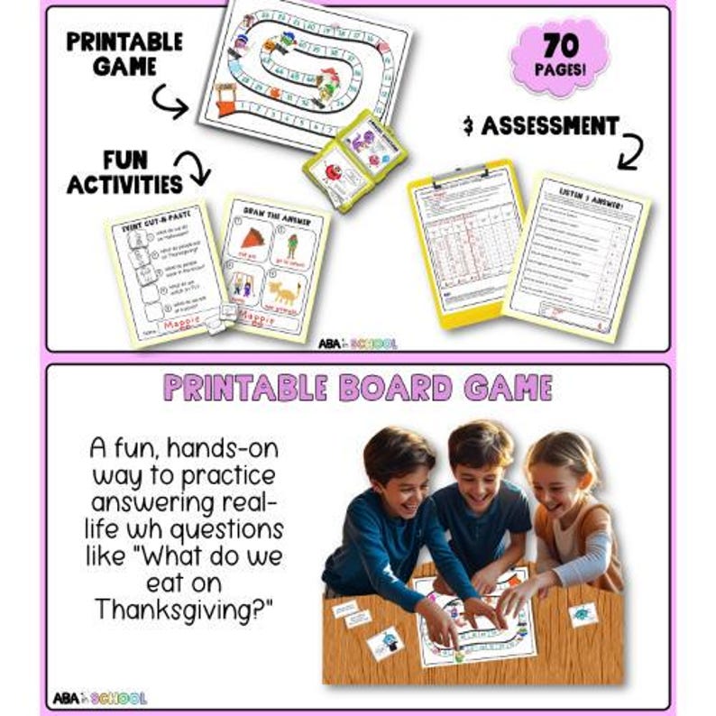 May include: A printable board game with the text "Printable Game" and "Fun Activities". The image shows a board game, assessment sheets, and children playing. The text "70 pages!" is also visible.