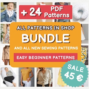 May include: A collage of images showcasing a bundle of 24 PDF sewing patterns. The bundle includes easy beginner patterns for various clothing items, such as dresses, tops, and shirts. The text "ALL PATTERNS IN SHOP BUNDLE AND ALL NEW SEWING PATTERNS EASY BEGINNER PATTERNS SALE 45 &euro;" is displayed on a yellow background.