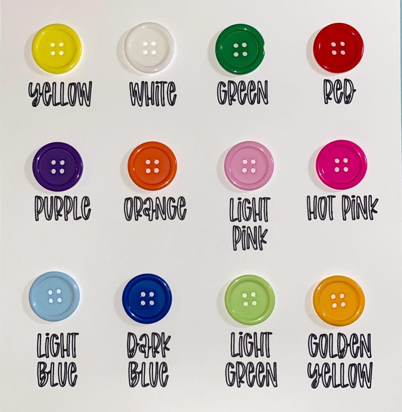 May include: A collection of colorful buttons arranged on a white background. The buttons are in various colors, including yellow, white, green, red, purple, orange, light pink, hot pink, light blue, dark blue, light green, and golden yellow. Each button has four holes, and the color names are written below each button.