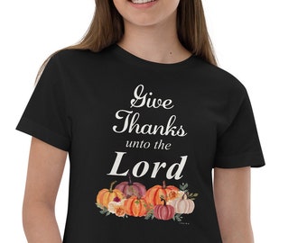 Christian Thanksgiving Give Thanks to the Lord Youth jersey t-shirt