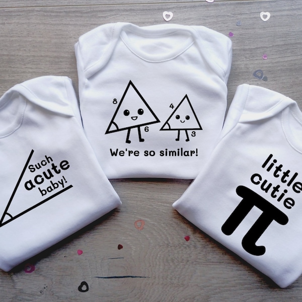 Maths Baby Vests - Funny Nerdy Bodysuits - Little Cutie Pi, Such Acute Baby, We're so similar!