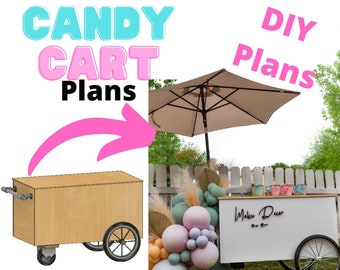 May include: DIY plans for a candy cart with a white wooden frame, black wheels, and a white sign that says "Maker Decor Bar". The cart is decorated with balloons and greenery. The plans are available on YouTube.