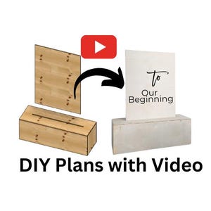 Könnte beinhalten: DIY-Anleitungen mit Video zum Bau eines Holzschilderhalters. Der Schilderhalter ist aus Holz und hat eine weiße Basis. Das Schild lautet "To Our Beginning".