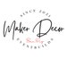 Maker Decor