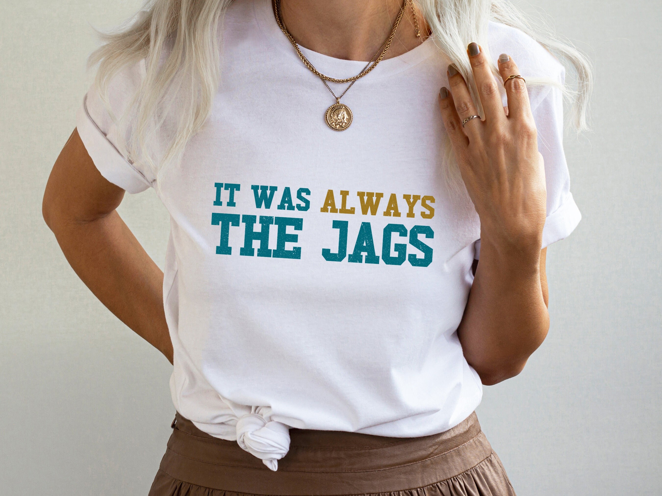 Jacksonville Jaguars Shirt, It Was Always the Jags Shirt