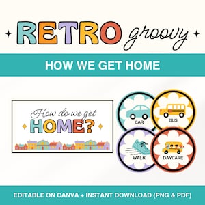 How Do We Get Home Chart, Groovy Classroom Management Decor, Student Dismissal Display, How We Go Home Bulletin Board, Home Time Routine