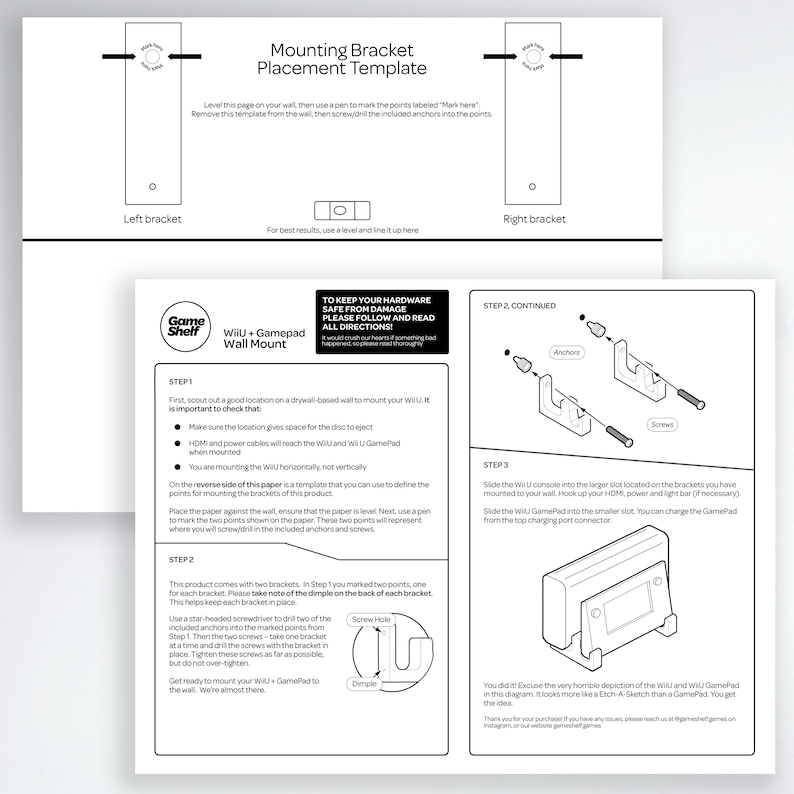 May include: A black and white instruction sheet for mounting a video game console and controller to a wall. The instructions include a template for marking the wall, a diagram of the mounting brackets, and a step-by-step guide for installing the console and controller.