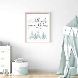 Printable Art - Nursery Art - Nursery Quotes - From Little Seeds Grow Mighty Trees. Digital Instant Download.