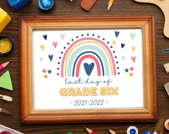 LAST DAY of School sign - Last Day of Grade 6 Sign - Printable Grade Six Sign - Boho Rainbow - Instant Download, Printable File