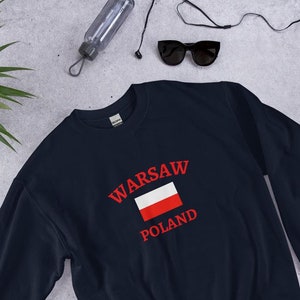 Warsaw, Poland Sweatshirt; Poland Flag Sweatshirt; Poland Shirt; A Perfect Gift for Lovers of Poland; Polish Flag