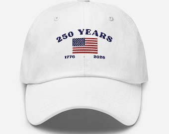 United States of America 250th Anniversary Embroidered Cap, Patriotic Cap for Independence Day, America 1776 to 2026