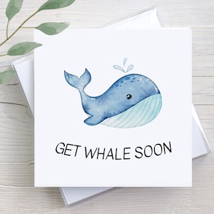 Funny Get Well Soon Card: Whale Pun, Personalized Sympathy Card