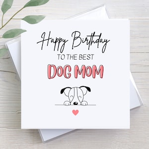 Best Dog Mom Ever Card, Cute Card From Dog, Birthday Card From Dog, Gift From Dog, Dog Birthday Card, Custom Greeting Card, Custom Dog Gift