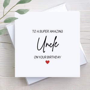 To A Super Amazing Uncle Card, Uncle Birthday Card, Custom Greeting Card, Personalized Birthday Card, Gift For Uncle, Personalized Card