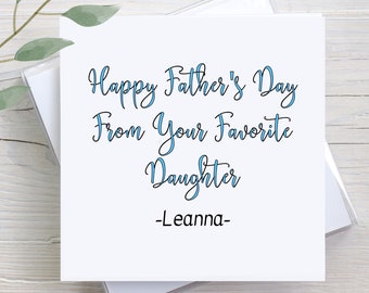 Happy Father's Day From Your Favorite Daughter, Personalized Card For Dad, Father's Day Gift, Custom Greeting Card, Funny Father's Day Card