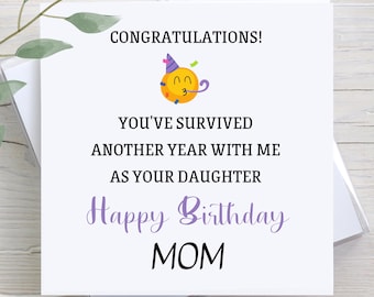 Funny Personalized Birthday Card For Mom: Custom Message Inside