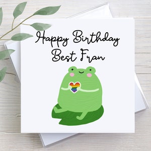 Best Friend Birthday Card, Frog Birthday Gift, Pride Birthday Gift, Custom Greeting Card, Personalized Gift For Friend, Gift For Her