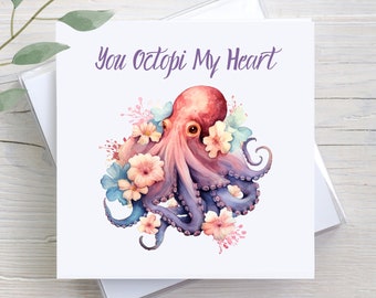 You Octopi My Heart Card: Funny Valentine's Day Greeting Card