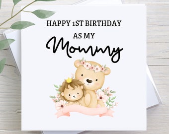 Happy First Birthday As My Mommy Card, Custom Birthday Gift For Mom, Personalized Birthday Card For Mom, Keepsake Gift For Mom