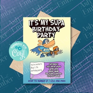 May include: A birthday party invitation with a cartoon dog and cat superhero theme. The invitation includes the text "It's My Supa Birthday Party" and details for the party, including the date, time, and location.