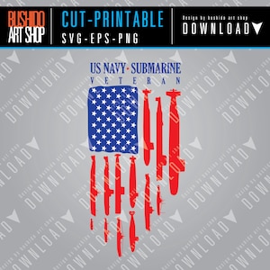 May include: A red, white, and blue American flag with a silhouette of a submarine in each stripe. The text "US Navy Submarine Veteran" is above the flag.
