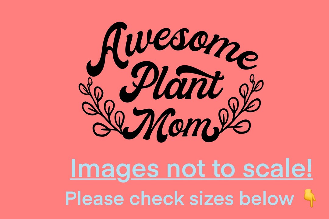 Awesome Plant Mom Decal Window Decal Laptop Decal Car Decal Plants